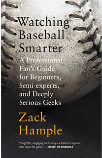 Weekend Reading: Watching Baseball Smarter 