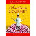 Yummy Link: Read the Amateur Gourmet's Book