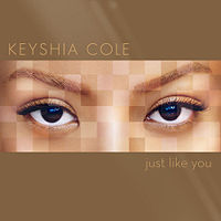 Keyshia Cole; Just Like You