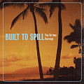 Song of the Day: Built to Spill, "They Got Away"