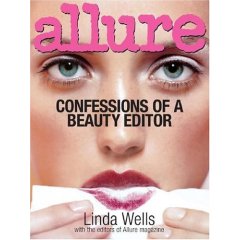 Fab Read: Allure, Confessions Of A Beauty Editor