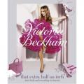 Victoria Beckham's Foray Into Fashion
