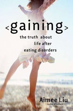 Weekend Reading - Gaining: The Truth About Life After Eating Disorders