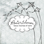CD Review: Rosie Thomas, These Friends of Mine
