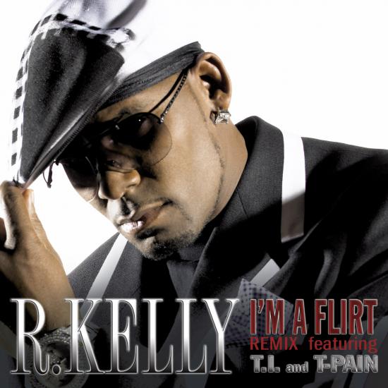 Song of the Day: R. Kelly Feat. T.I. and T-Pain, "I'm a Flirt (Remix)"