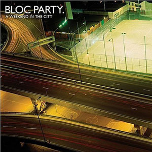 CD Review: Bloc Party, A Weekend In the City